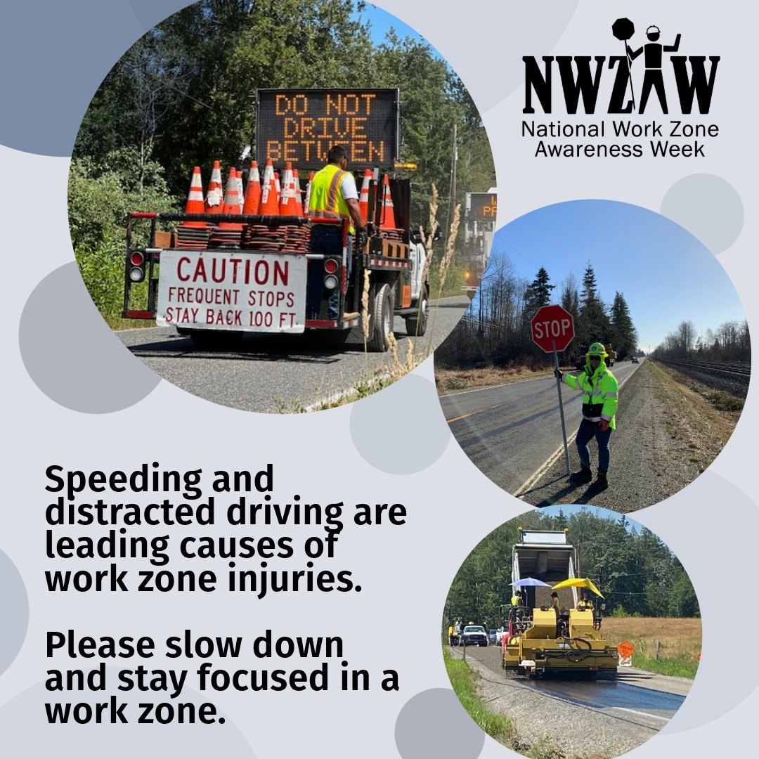 It's National Work Zone Awareness Week: Whatcom County Roads Demand Extra Attention This Spring