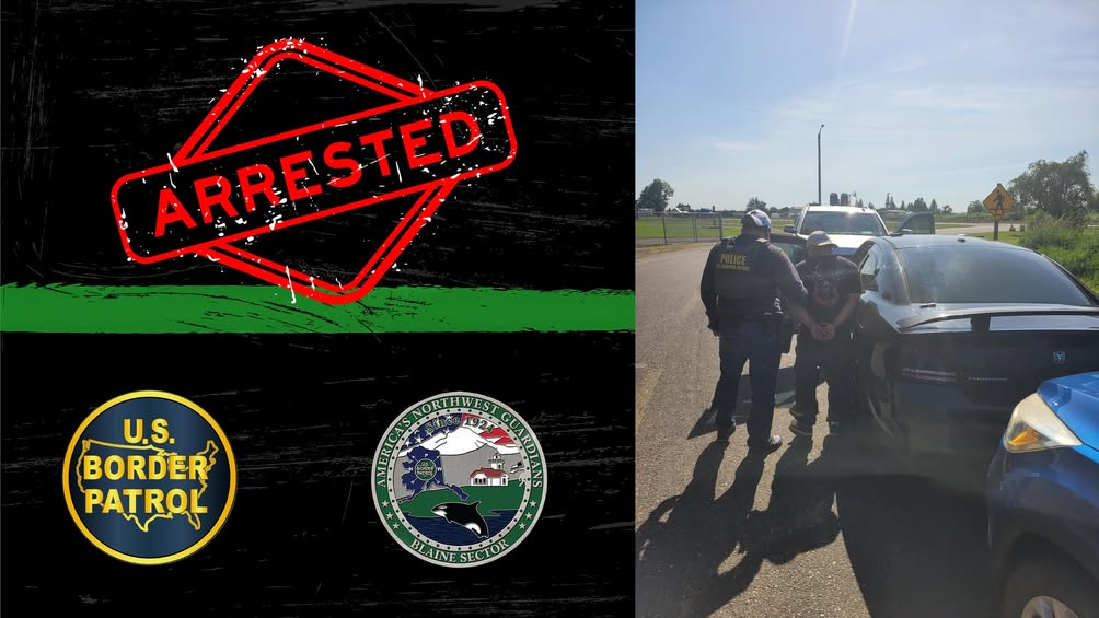 Blaine Sector Agents Apprehend Two Near Sumas, WA