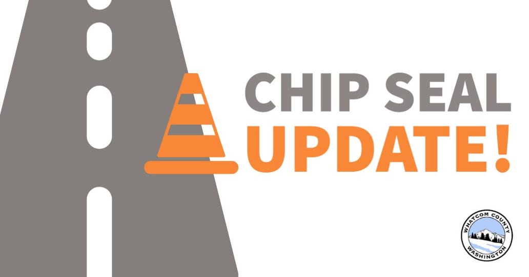 Chip Seal Work Continues on Eight North Whatcom County Roads Through Thursday