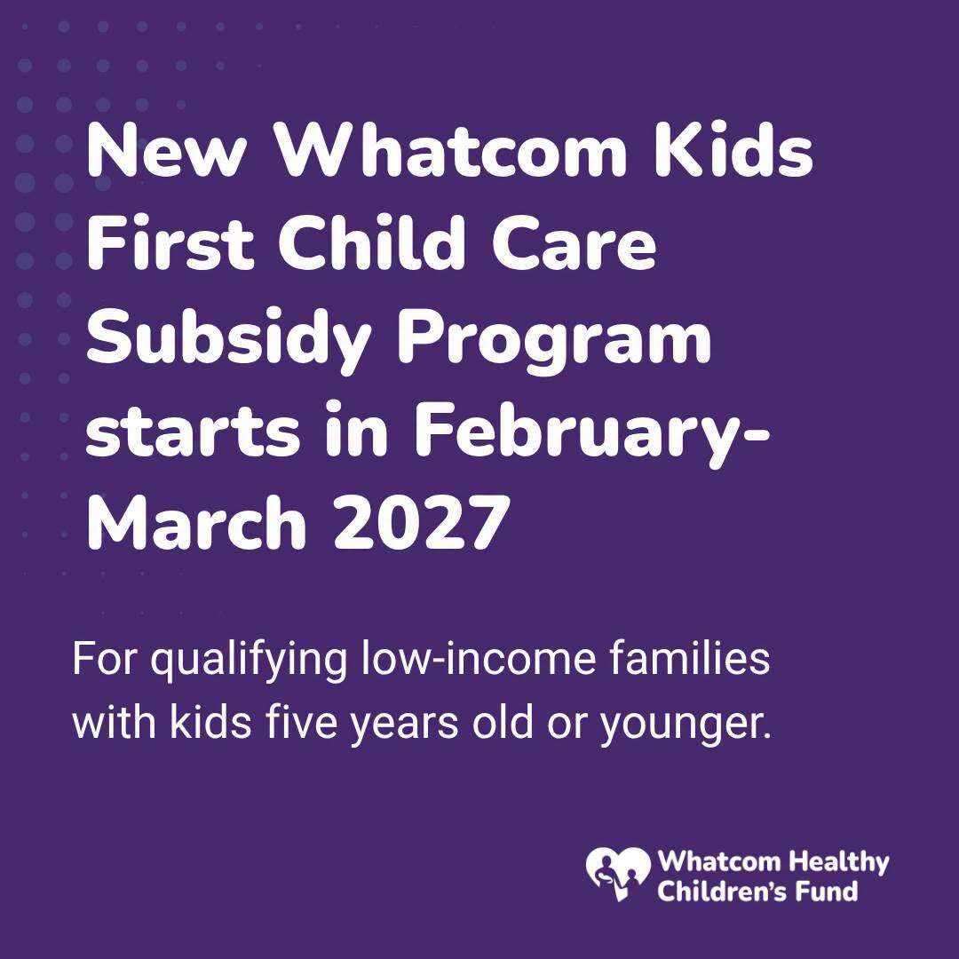 Whatcom County Approves $7 Million Child Care Subsidy Program for Low-Income Families