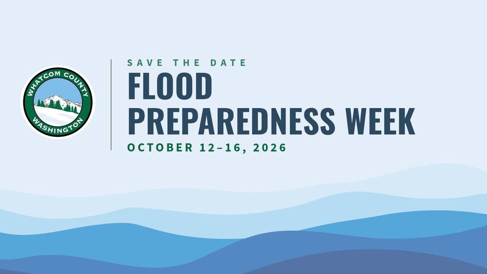 Whatcom County Flood Preparedness Week Set for October 12-16