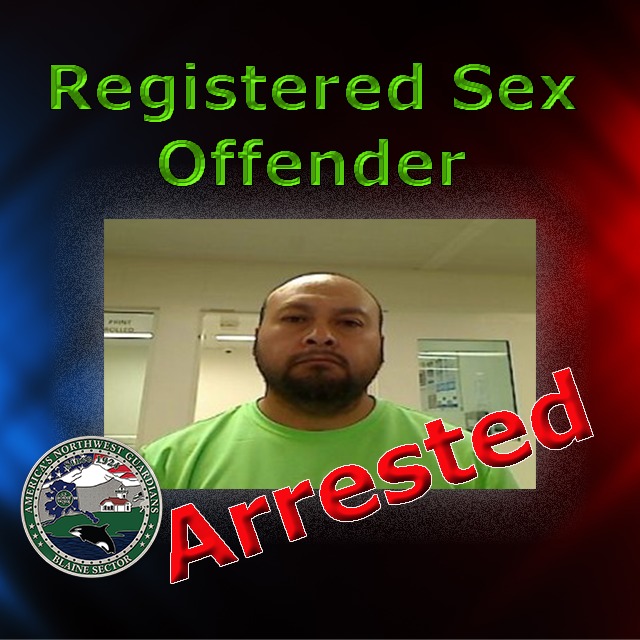 Blaine Border Patrol and HSI Arrest Registered Sex Offender in Salem, Oregon